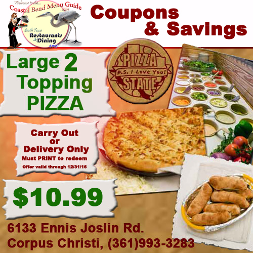 Pizza State Restaurant Coupon Large 2 Topping 10.99